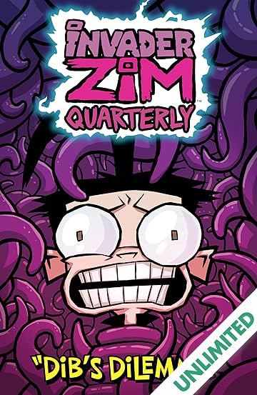 Invader Zim Quarterly #1: Dib's Dilemma